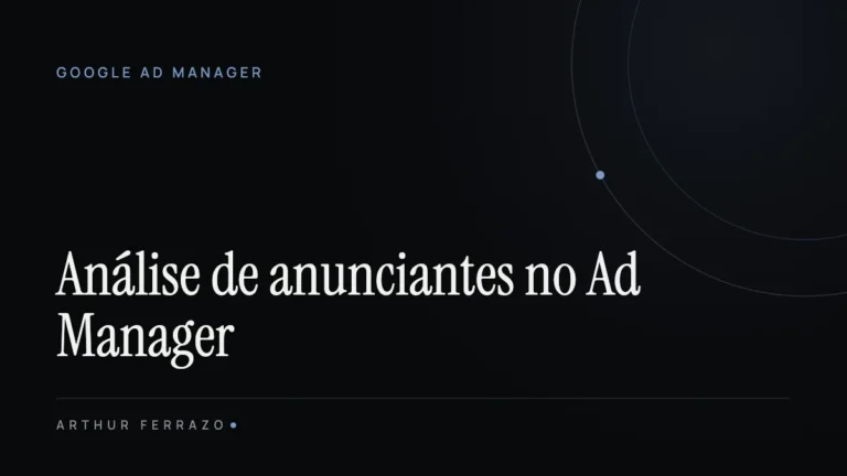 Como analisar anunciantes no Google Ad Manager e bloquear os que derrubam seu CPM