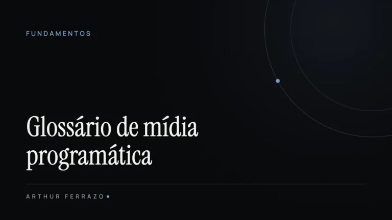 Glossário de mídia programática: 50 termos essenciais (eCPM, fill rate, header bidding e mais)