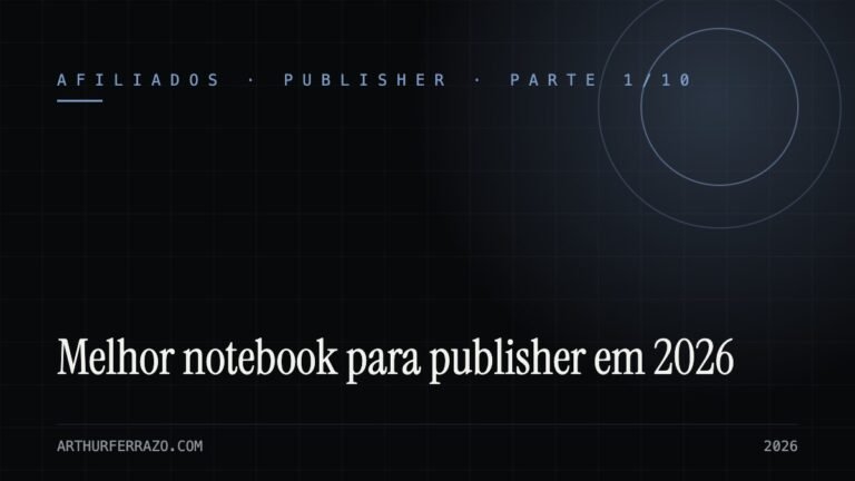 Capa do guia: melhor notebook para publisher em 2026