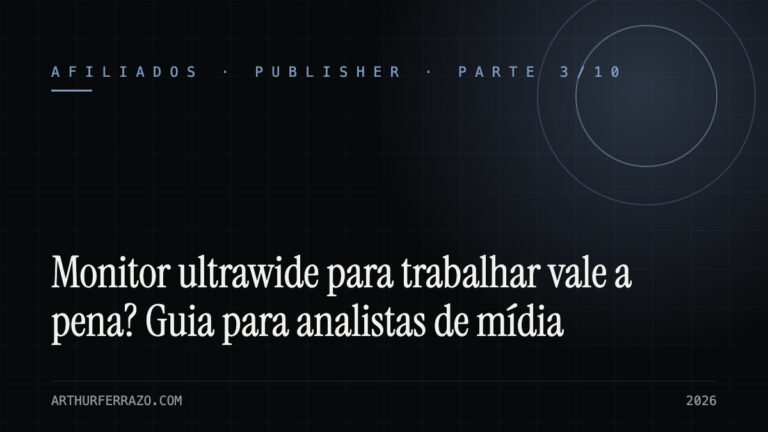 Capa do guia: monitor ultrawide para trabalhar vale a pena