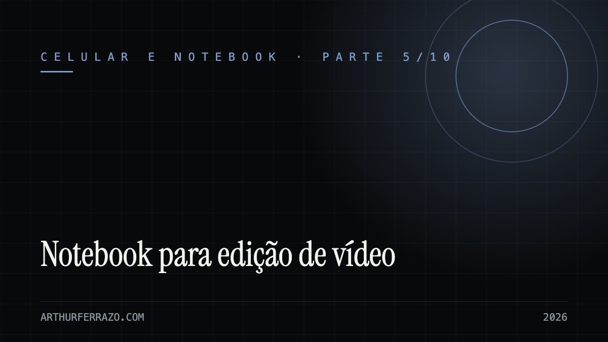 Capa do guia: notebook para edição de vídeo